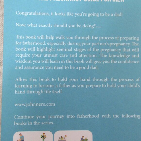 The Pregnancy Guide For Men The Ultimate First-time Dad’s Handbook by John Nero. - Picture 5 of 8